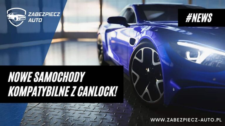 Nowe samochody kompatybilne z CanLock