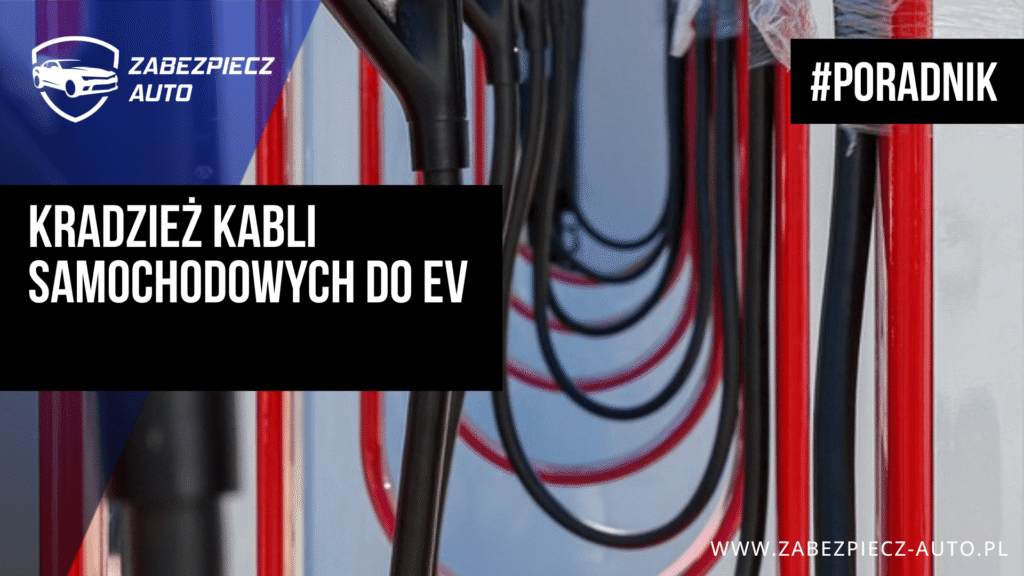 Kradzież kabli EV